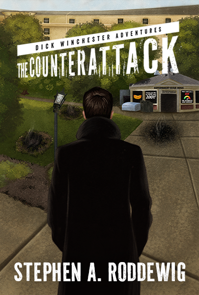 The Counterattack: Dick Winchester Book 2 by Stephen A. Roddewig front cover